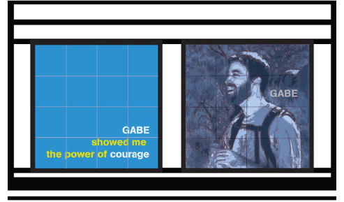 Gabe showed me the power of courage